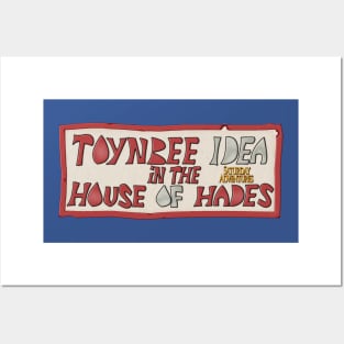 Toynbee Idea in the House of Hades Posters and Art